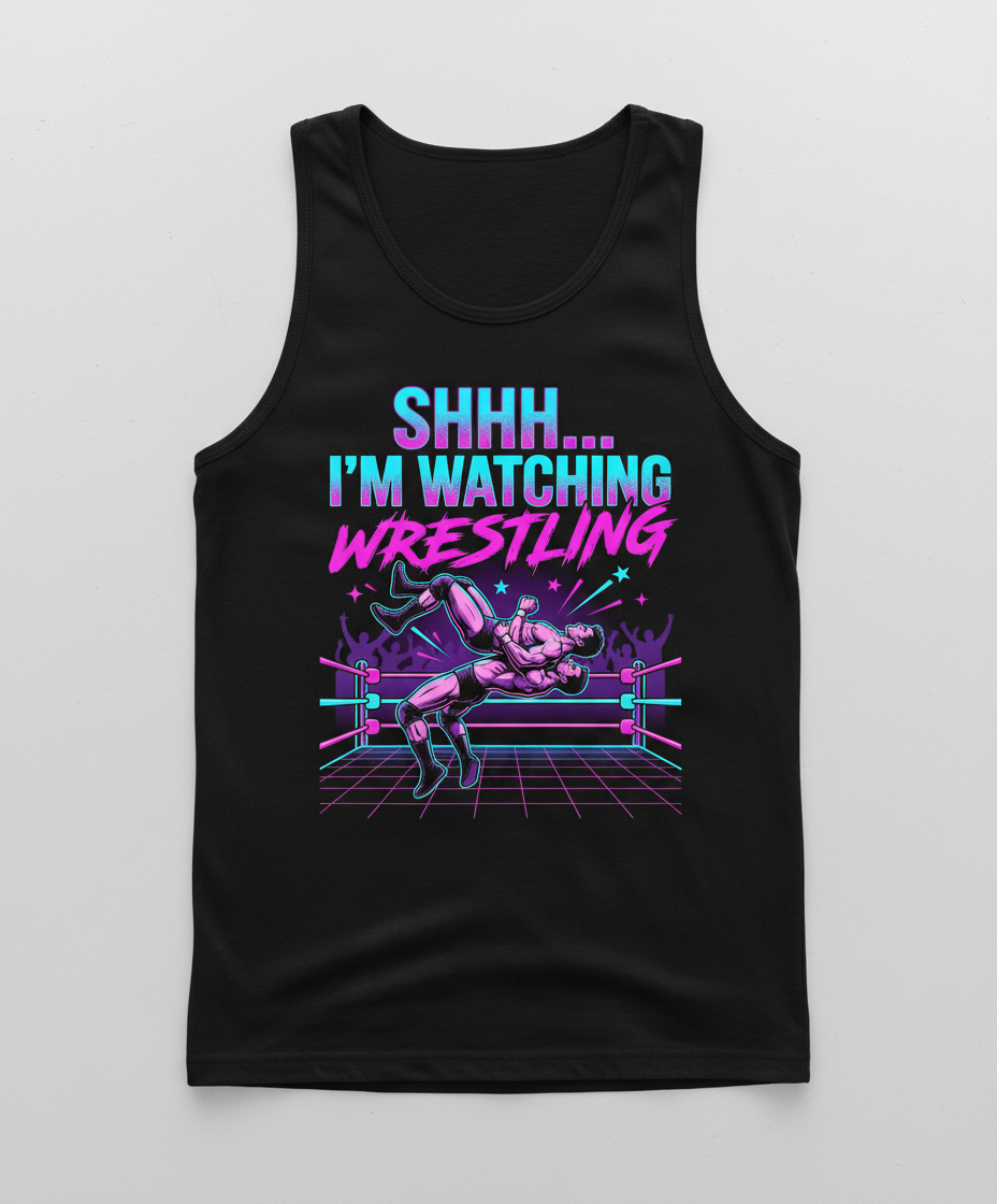 Shhh I'm Watching Wrestling Retro 80s Design Tank Top - Black