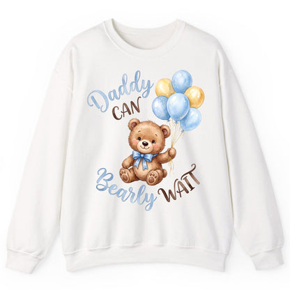Daddy Can Bearly Wait Teddy Bear Sweatshirt - product mockup - White