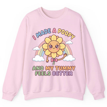 I Made a Poopy and My Tummy Feels Better potty training humor Sweatshirt Light Pink product mockup