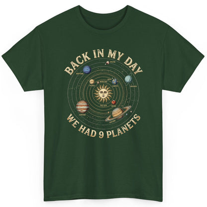 Back in My Day We Had 9 Planets solar system T-Shirt Forest Green product mockup