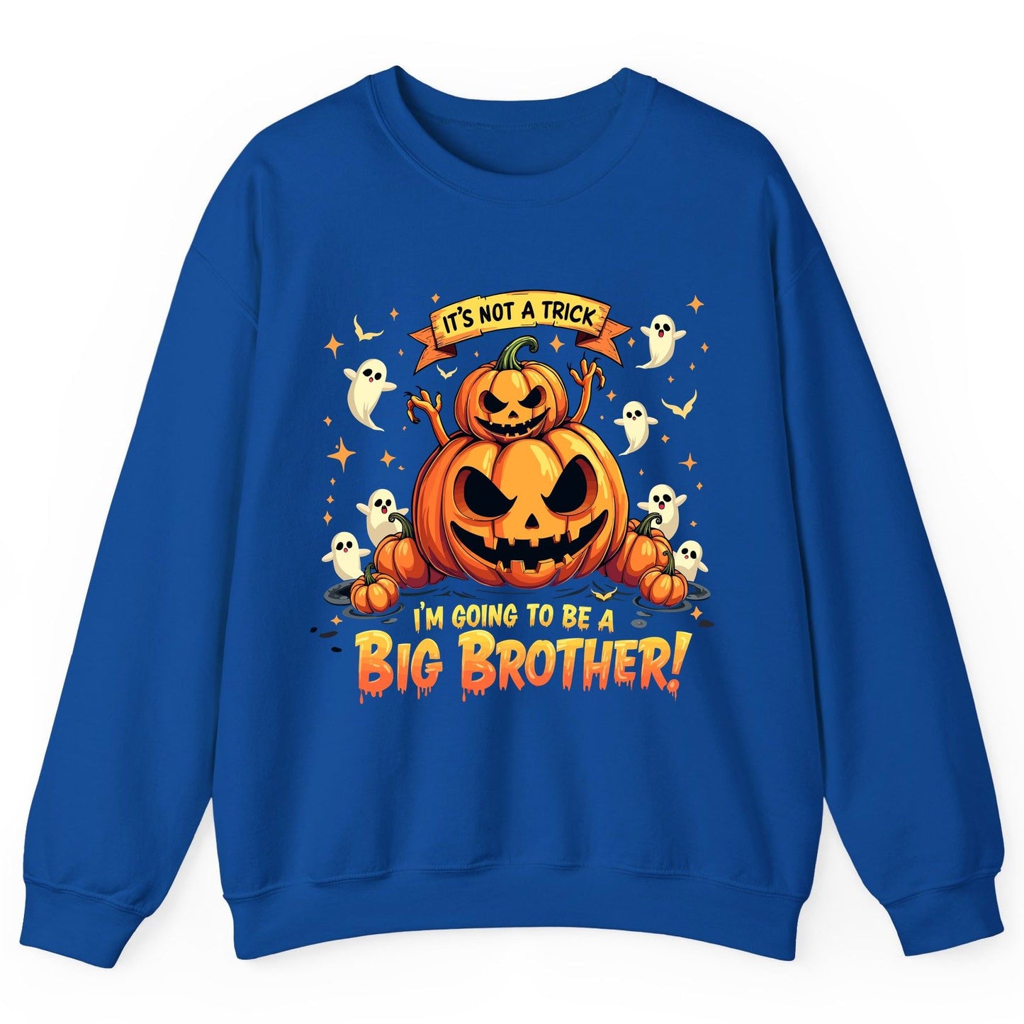 It's Not a Trick I'm Going to Be a Big Brother! Halloween big brother announcement Sweatshirt Royal product mockup