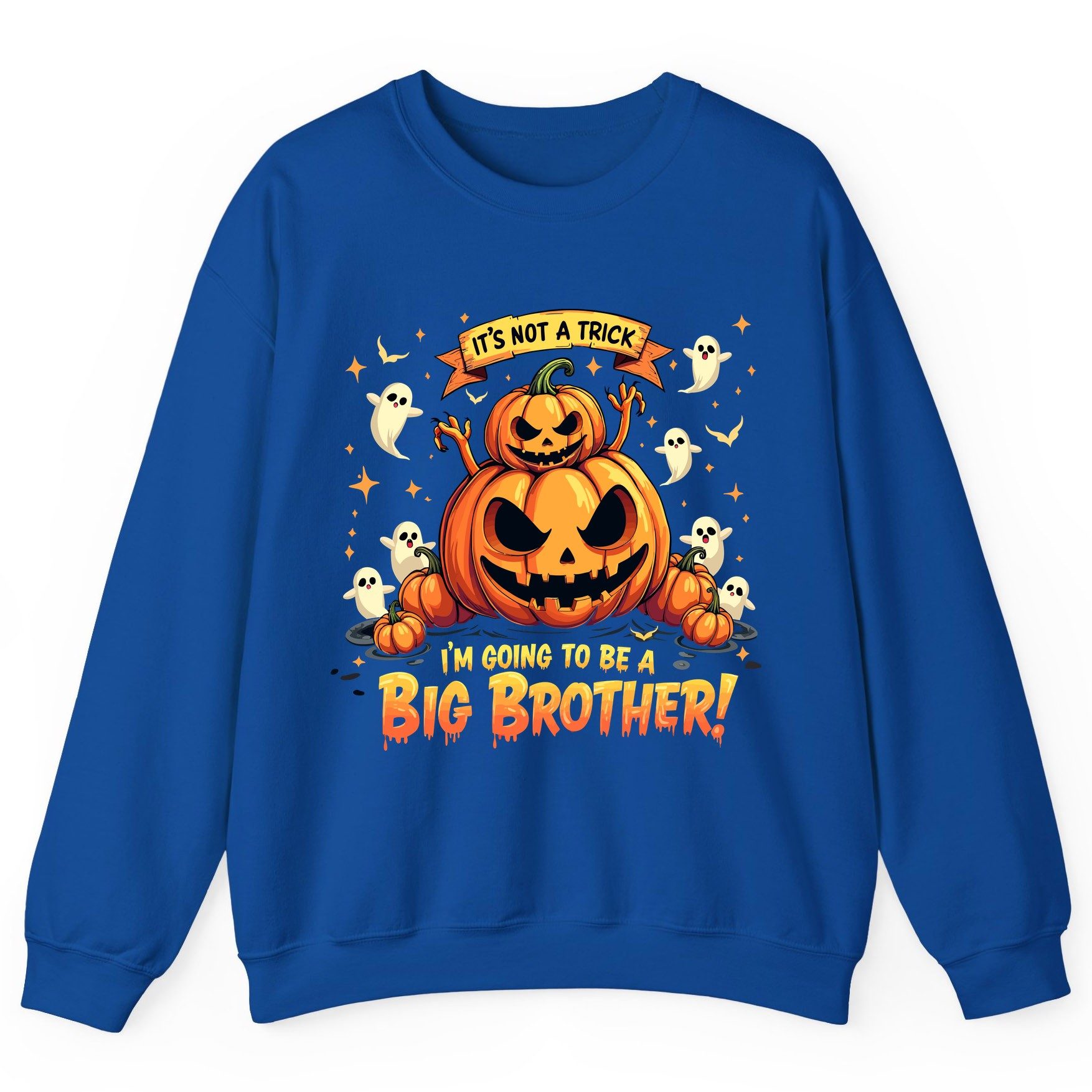 It's Not a Trick I'm Going to Be a Big Brother! Halloween big brother announcement Sweatshirt Royal product mockup