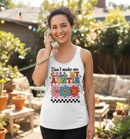 Call My Auntie family humor Tank Top White lifestyle mockup