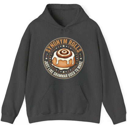 Synonym Rolls Just Like Grammar Used to Make grammar puns Hoodie Dark Heather product mockup