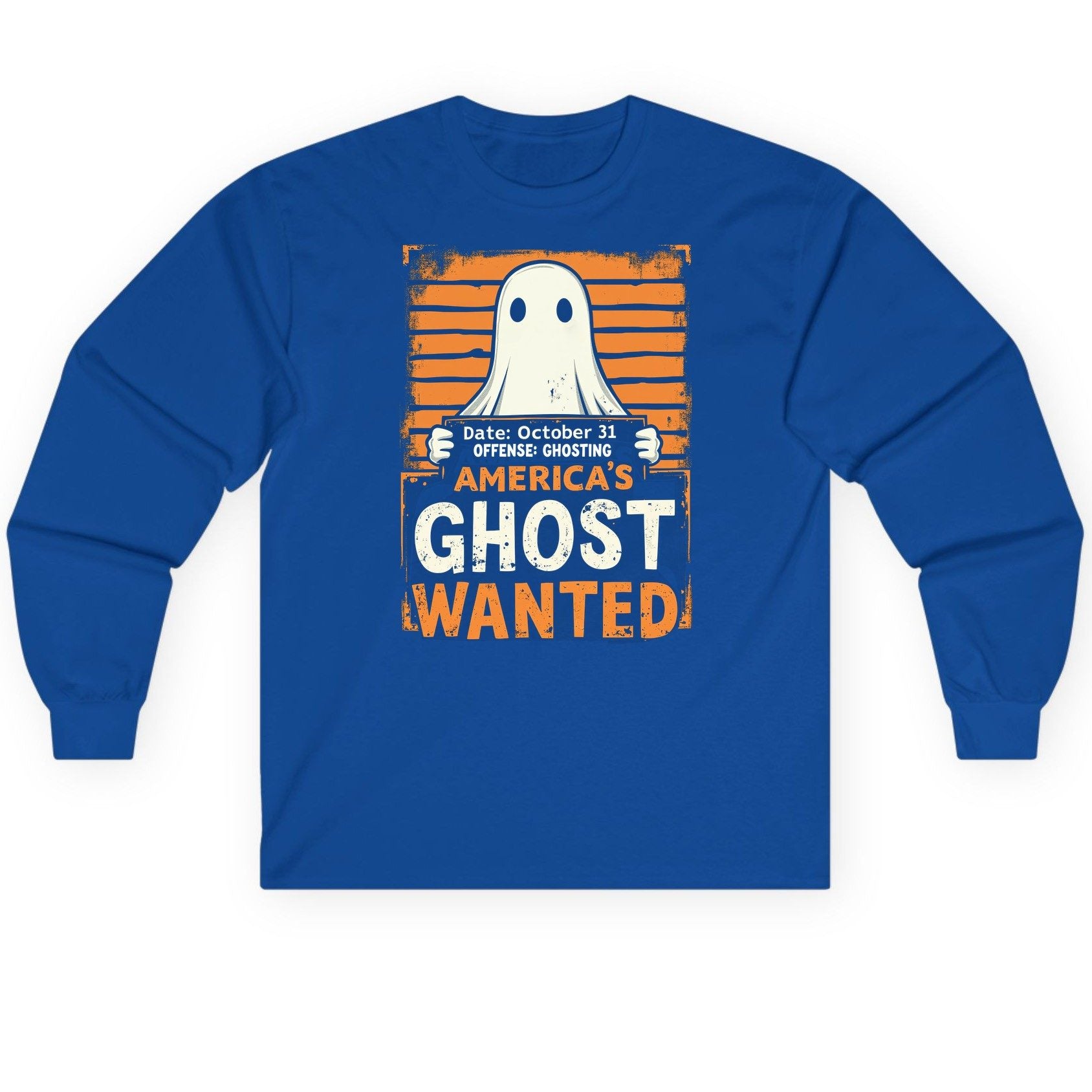 Date October 31 Offense Ghosting America's Ghost Wanted ghost Long Sleeve Tee Royal product mockup