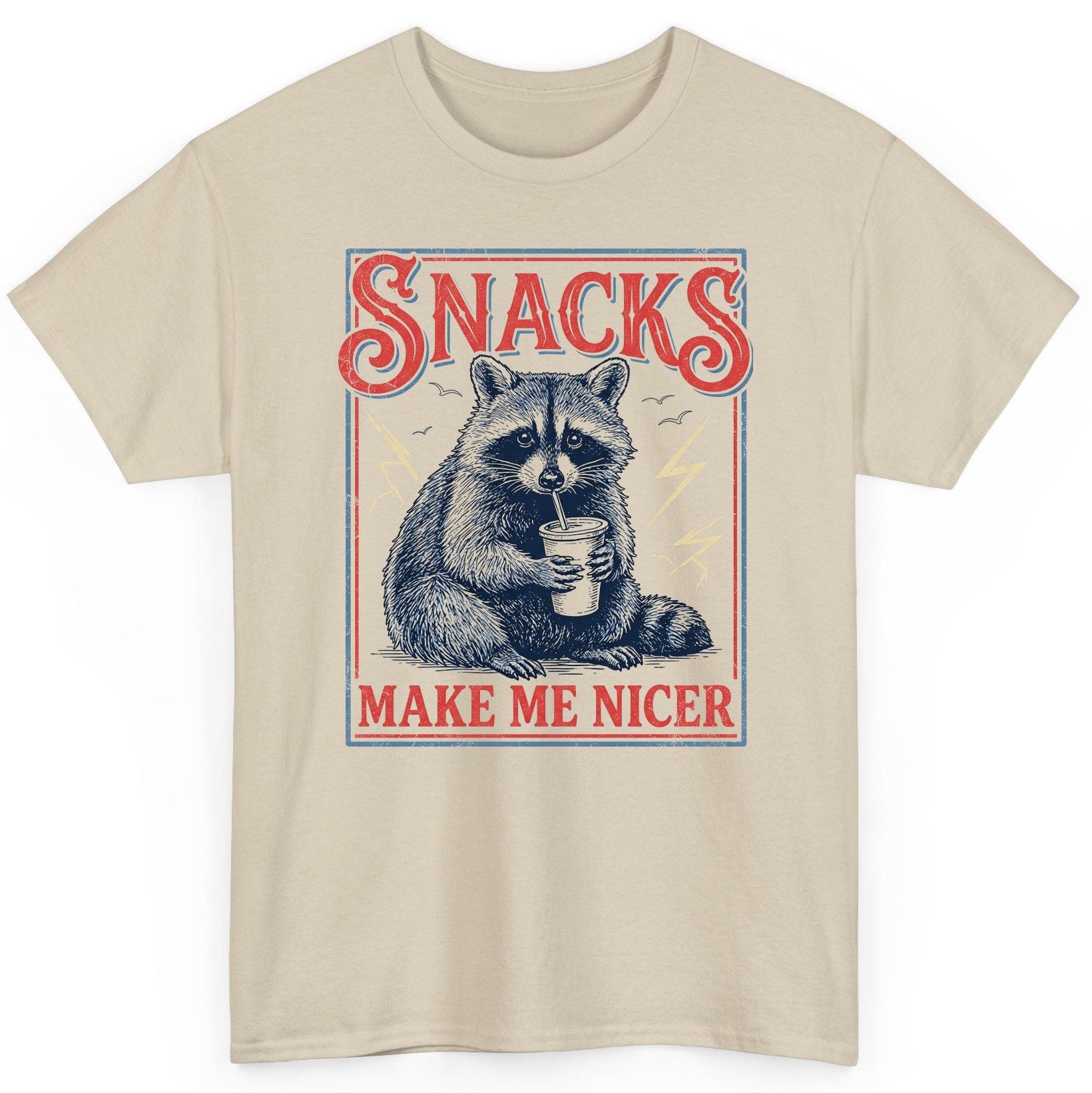 SNACKS MAKE ME NICER Funny Raccoon T-Shirt - product mockup - Sand