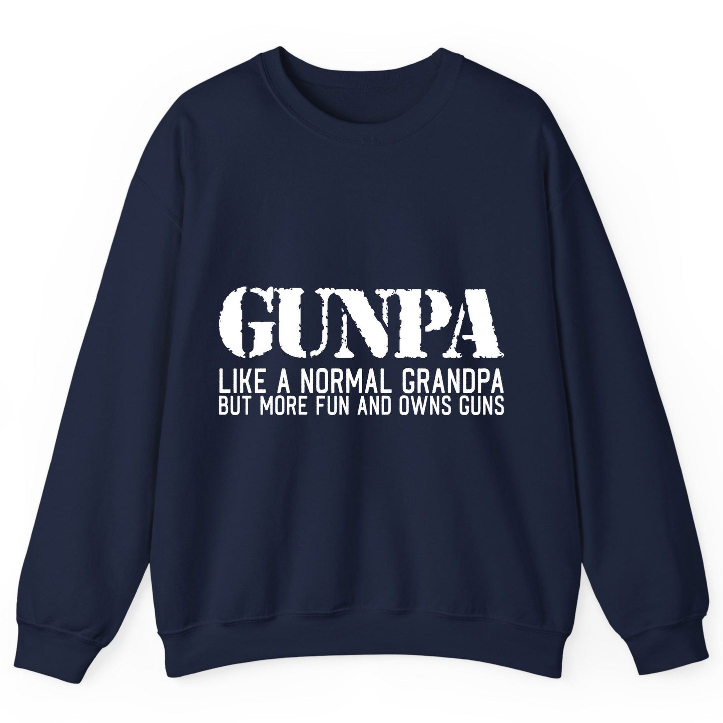 Gunpa Like a Normal Grandpa but More Fun and Owns Guns funny gun owner grandpa Sweatshirt Navy product mockup