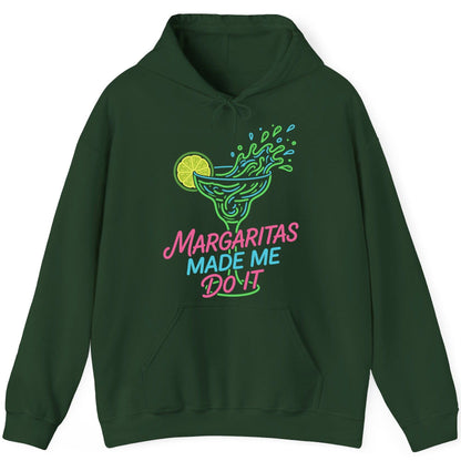Margaritas Made Me Do It Funny Margarita Cocktail Hoodie - product mockup - Forest Green