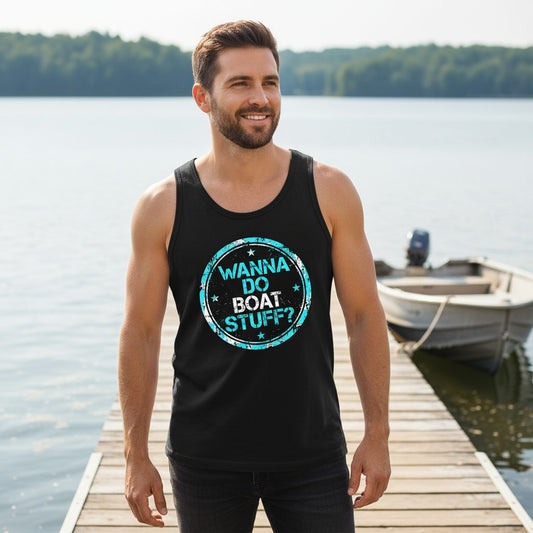 WANNA DO BOAT STUFF Funny Boating Tank Top - lifestyle model mockup - Black