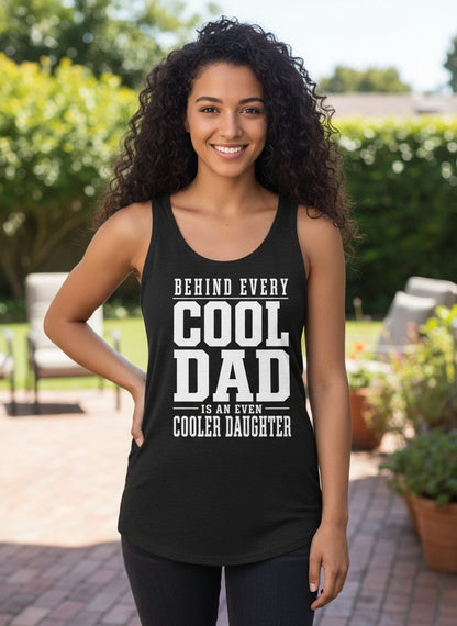 Behind Every Cool Dad Is an Even Cooler Daughter father-daughter bond Tank Top Black lifestyle mockup