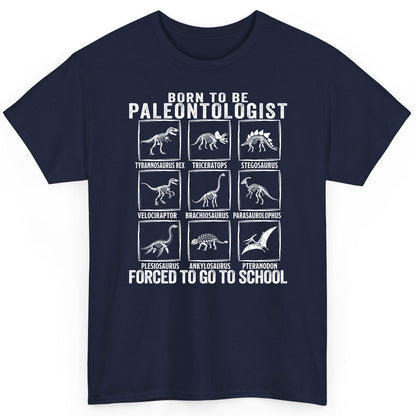 Born to Be Paleontologist Forced to Go to School paleontology T-Shirt Navy product mockup