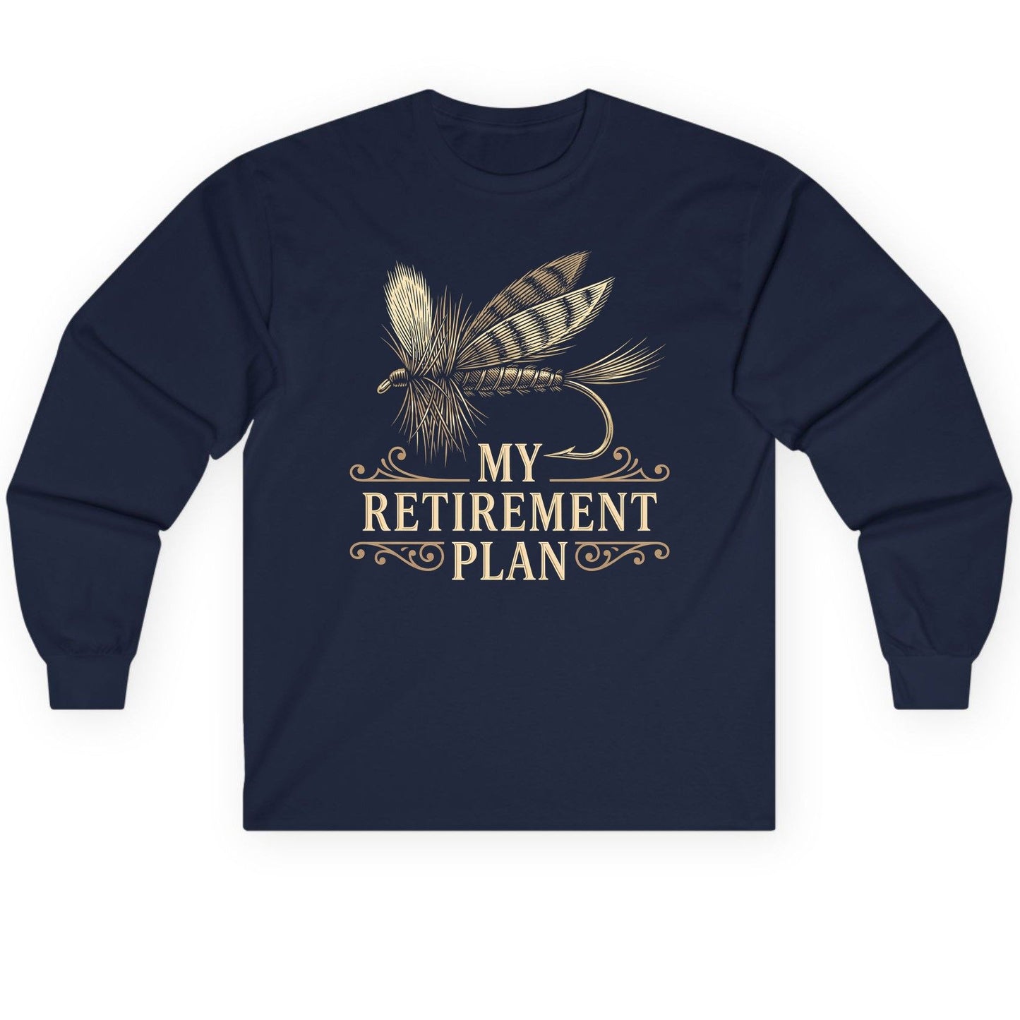 My Retirement Plan fly fishing Long Sleeve Tee Navy product mockup