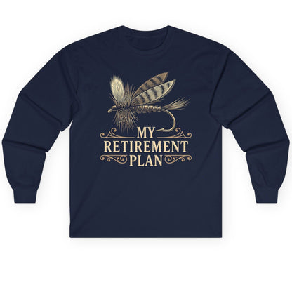 My Retirement Plan fly fishing Long Sleeve Tee Navy product mockup