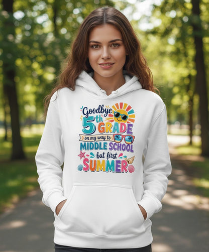 Goodbye 5th GRADE on My Way to MIDDLE SCHOOL but First SUMMER Hoodie - lifestyle model mockup - White