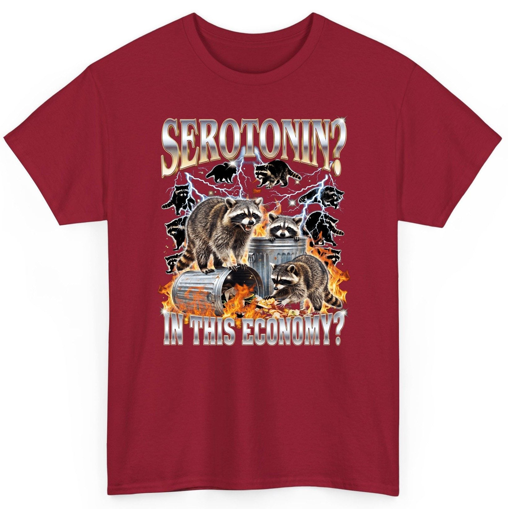 Serotonin in This Economy? raccoons T-Shirt Cardinal Red product mockup
