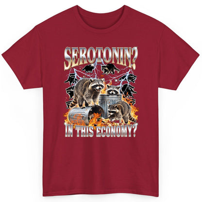 Serotonin in This Economy? raccoons T-Shirt Cardinal Red product mockup