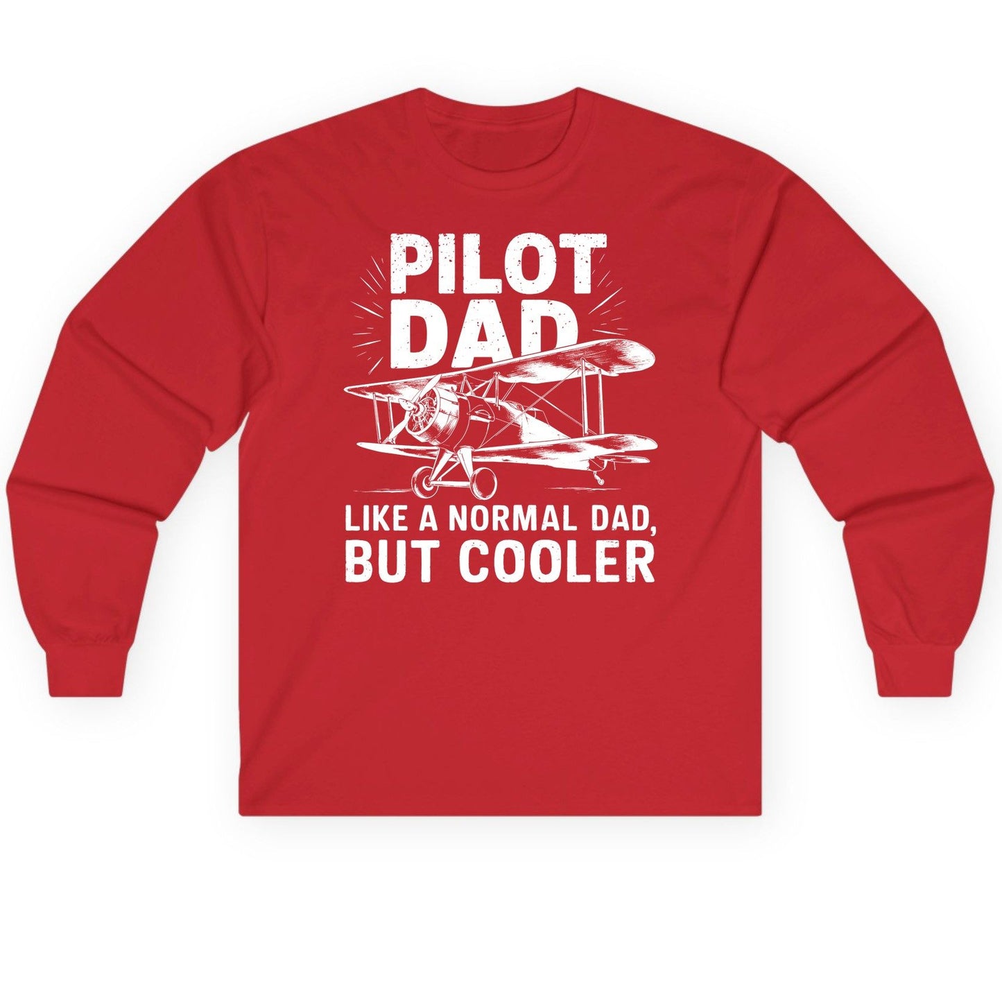 Pilot Dad, Like a Normal Dad, but Cooler pilot dad Long Sleeve Tee Red product mockup