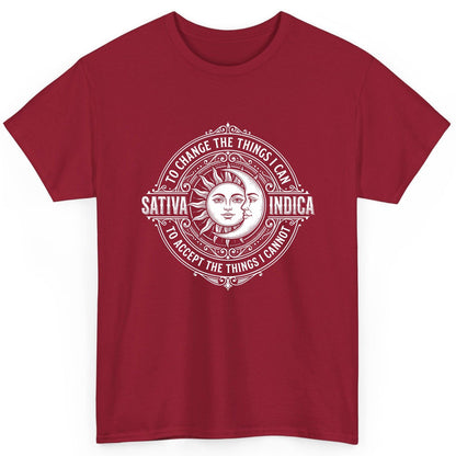 Sativa to Change the Things I Can Indica to Accept the Things T-Shirt - product mockup - Cardinal Red