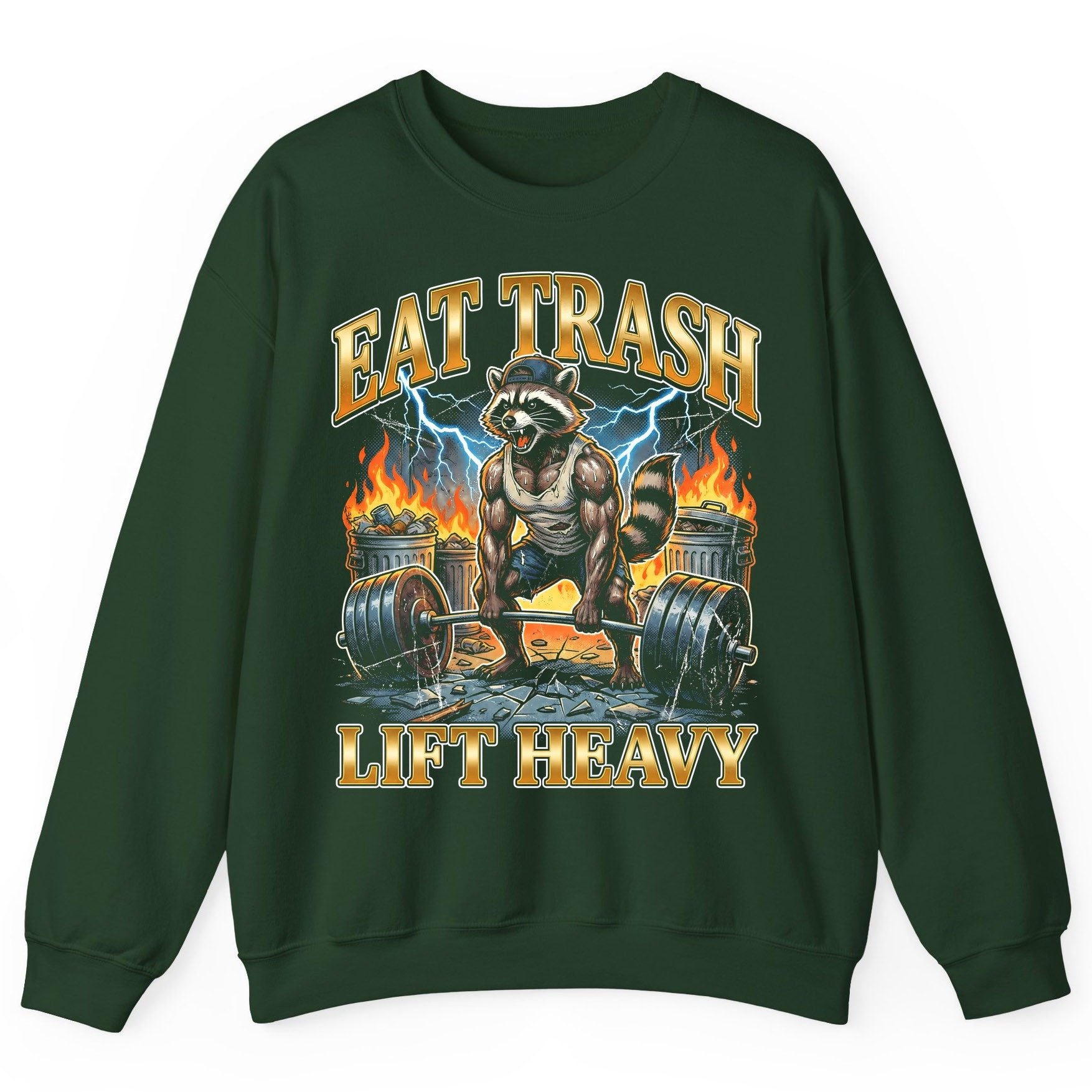 Eat Trash Lift Heavy raccoon Sweatshirt Forest Green product mockup