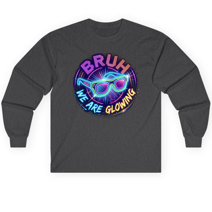 BRUH WE ARE GLOWING Neon Party Long Sleeve Tee Dark Heather product mockup