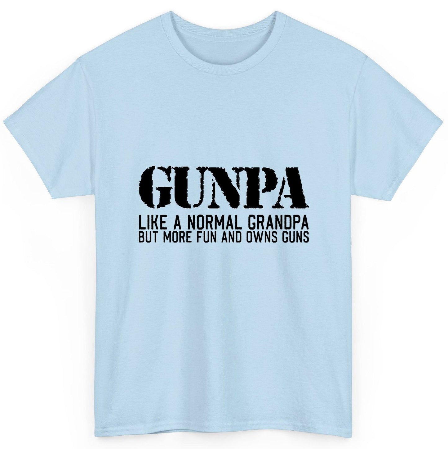 Gunpa Like a Normal Grandpa but More Fun and Owns Guns gun owning grandpa T-Shirt Light Blue product mockup