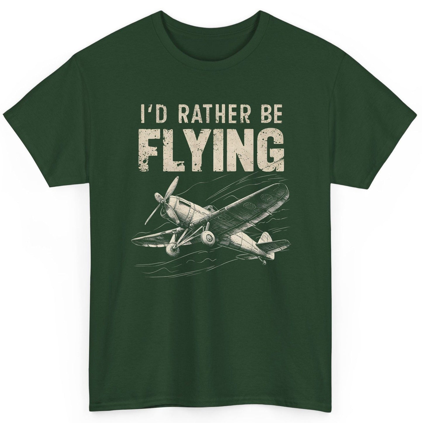 I'd Rather Be Flying vintage propeller plane T-Shirt Forest Green product mockup