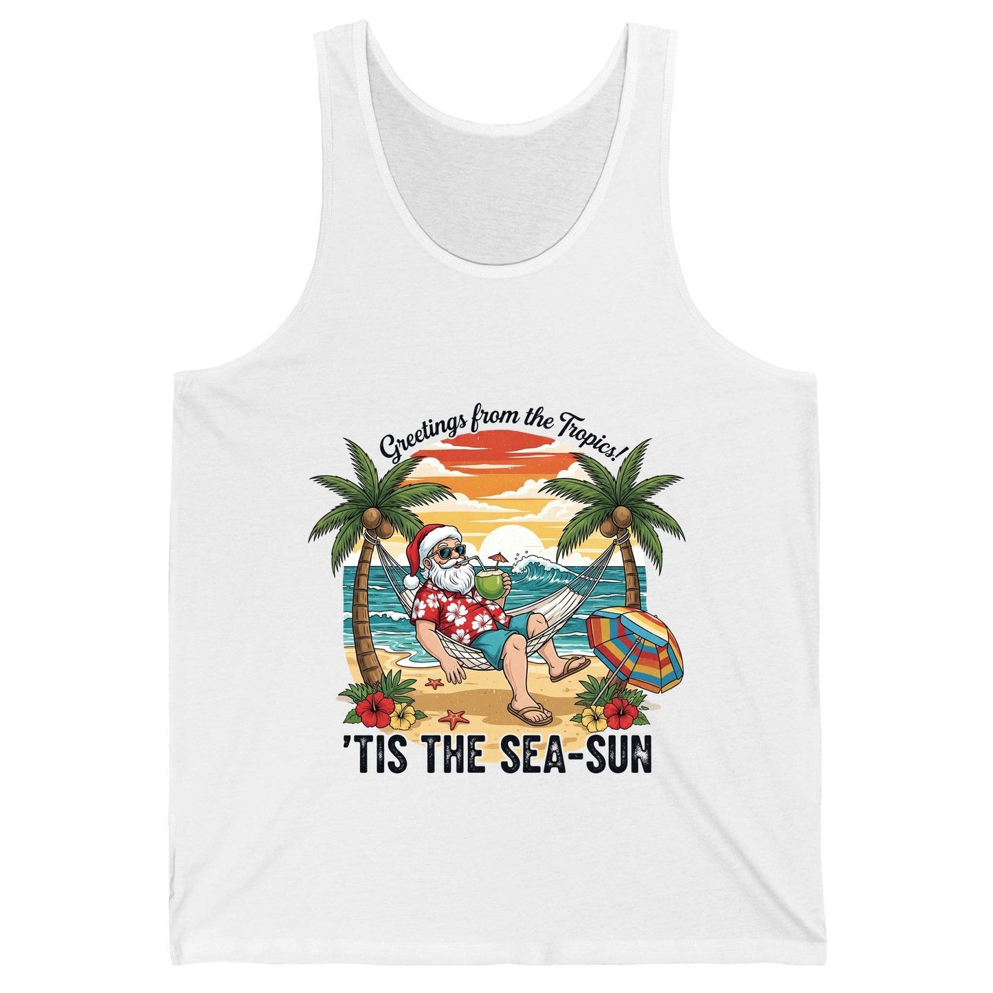 Greetings from the Tropics 'Tis the Sea-Sun santa claus on a tropical vacation Tank Top White product mockup