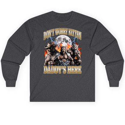 Don't Worry Kitten Daddy's Here werewolves Long Sleeve Tee Dark Heather product mockup