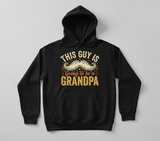 This Guy Is Going To Be A Grandpa Pregnancy Announcement Design Hoodie - Black