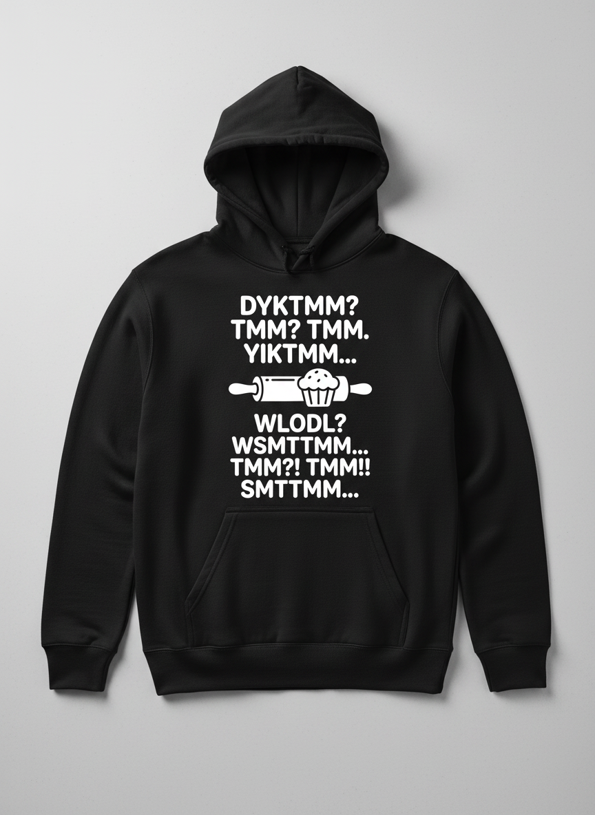 DYKTMM Funny Baking Acronyms Muffin Design Hoodie - Black