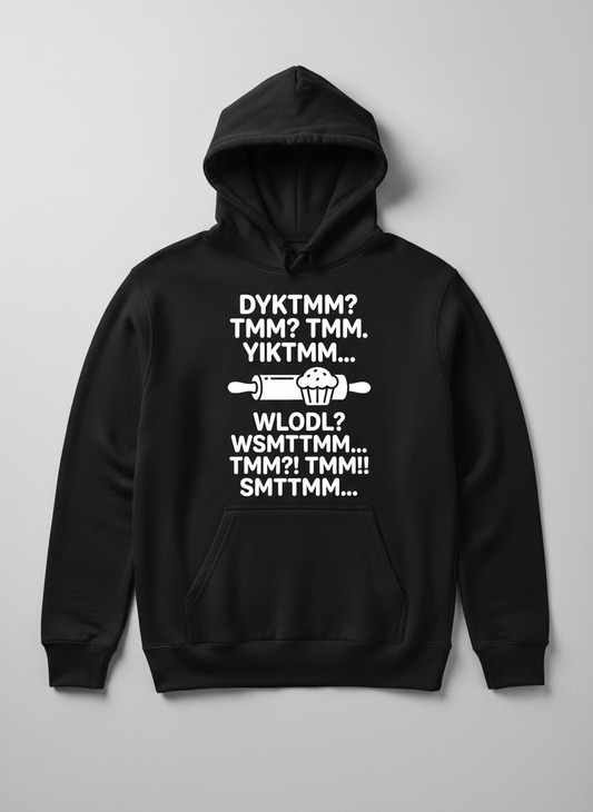 DYKTMM Funny Baking Acronyms Muffin Design Hoodie - Black