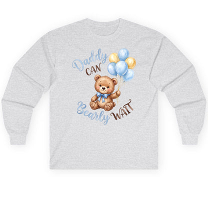 Daddy Can Bearly Wait Teddy Bear Long Sleeve Tee - product mockup - Ash