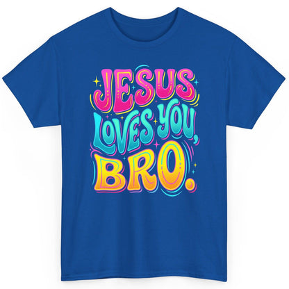 JESUS LOVES YOU BRO Retro Christian T-Shirt - product mockup - Royal