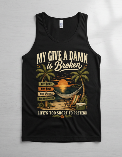My Give A Damn Is Broken Tropical Beach Design Tank Top - Black