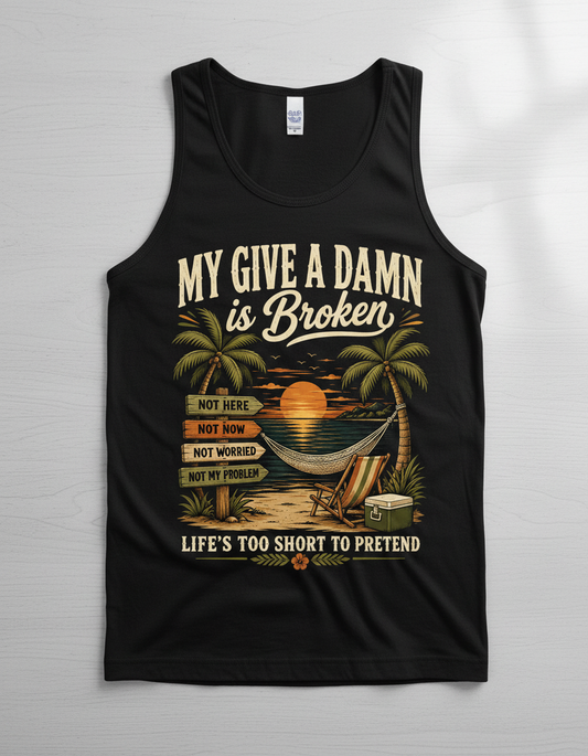 My Give A Damn Is Broken Tropical Beach Design Tank Top - Black