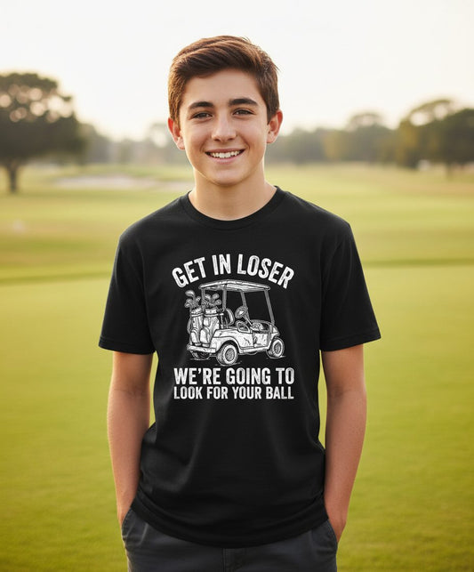 GET IN LOSER WE'RE GOING TO LOOK FOR YOUR BALL Youth T-Shirt - lifestyle model mockup - Black