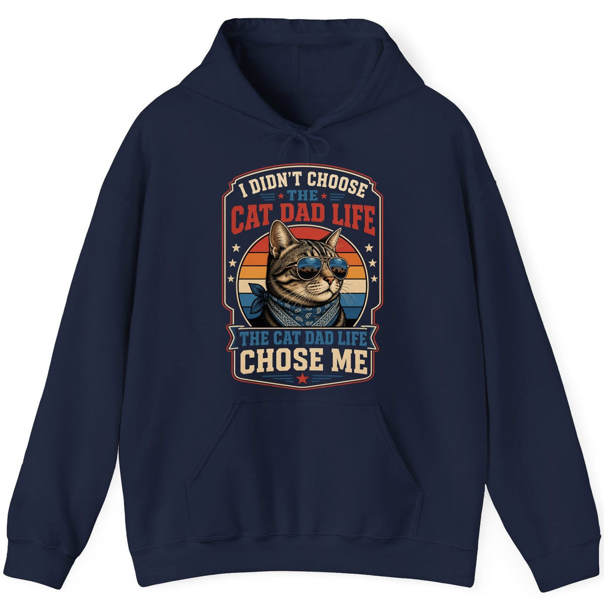 I Didn't Choose the Cat Dad Life the Cat Dad Life Chose Me cat Hoodie Navy product mockup