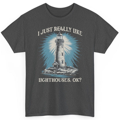 I Just Really Like Lighthouses, Ok? lighthouse T-Shirt Dark Heather product mockup
