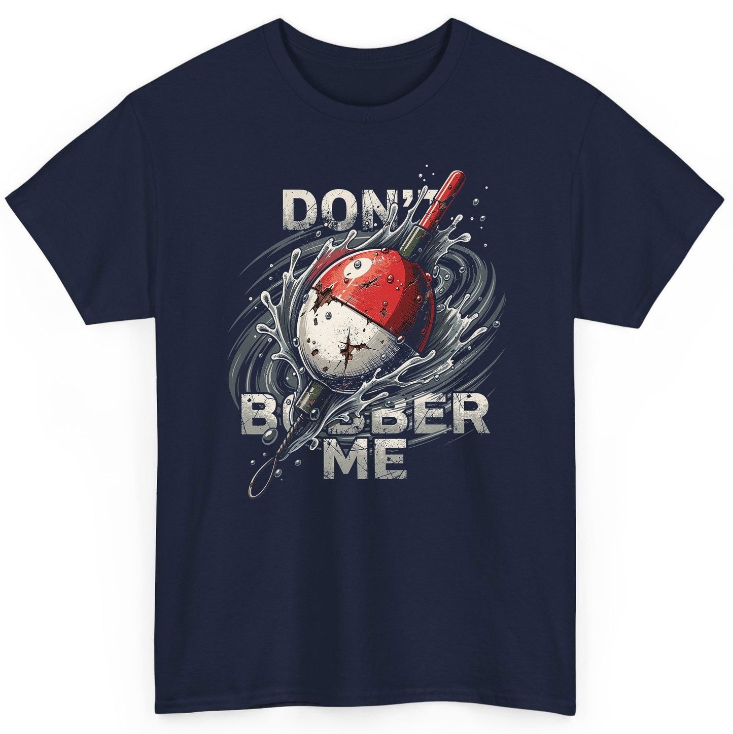 Don't Bobber Me fishing T-Shirt Navy product mockup