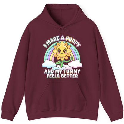 I Made a Poopy and My Tummy Feels Better kawaii sunflower Hoodie Maroon product mockup