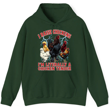 I Raise Chickens I'm Literally a Chicken Tender chickens Hoodie Forest Green product mockup