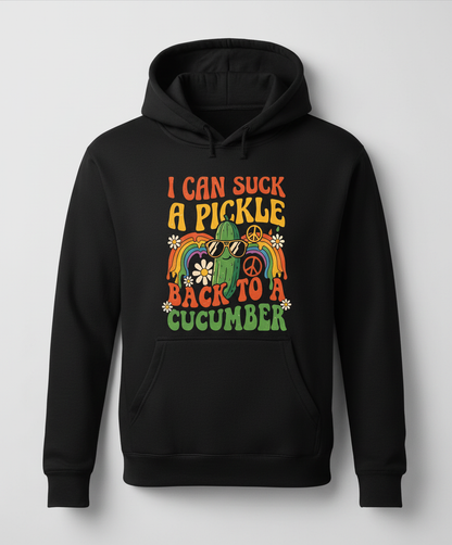 I Can Suck A Pickle Back To A Cucumber Funny Retro 70s Design Hoodie - Black