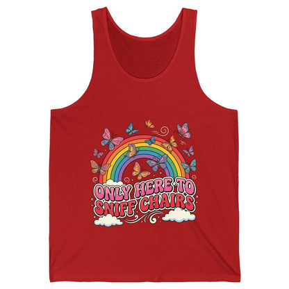 ONLY HERE TO SNIFF CHAIRS Funny Sarcastic Humor Tank Top - product mockup - Red