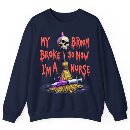 My Broom Broke So Now I'm a Nurse Halloween nurse Sweatshirt Navy product mockup