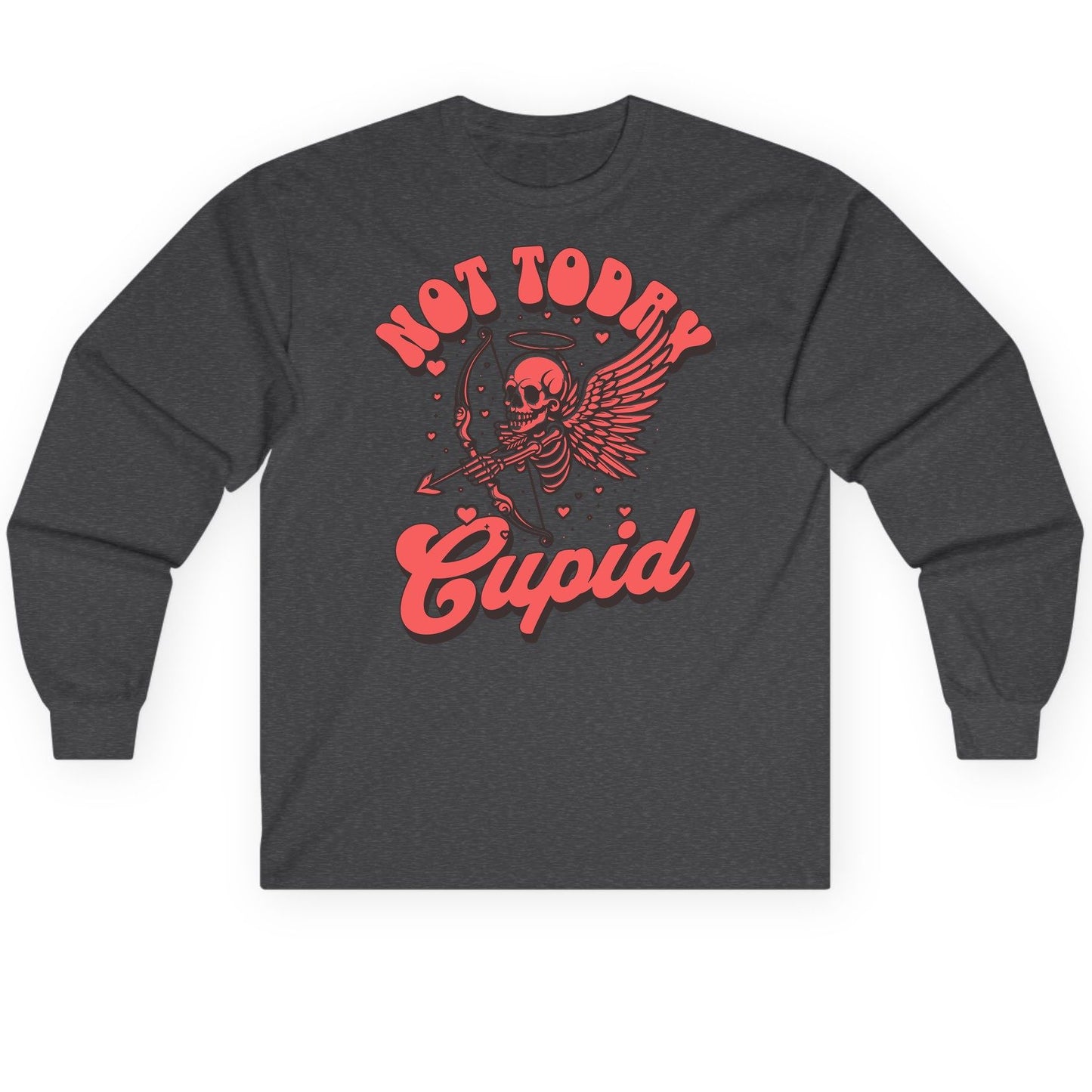 Not Today Cupid skeletal cupid Long Sleeve Tee Dark Heather product mockup