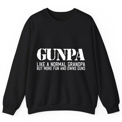 Gunpa Like a Normal Grandpa but More Fun and Owns Guns funny gun owner grandpa Sweatshirt Black product mockup