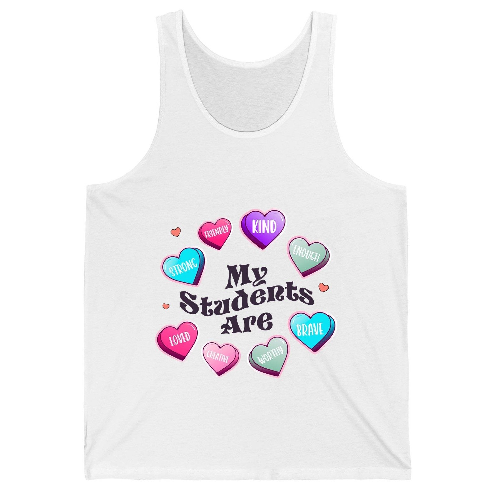 My Students Are teacher appreciation Tank Top White product mockup