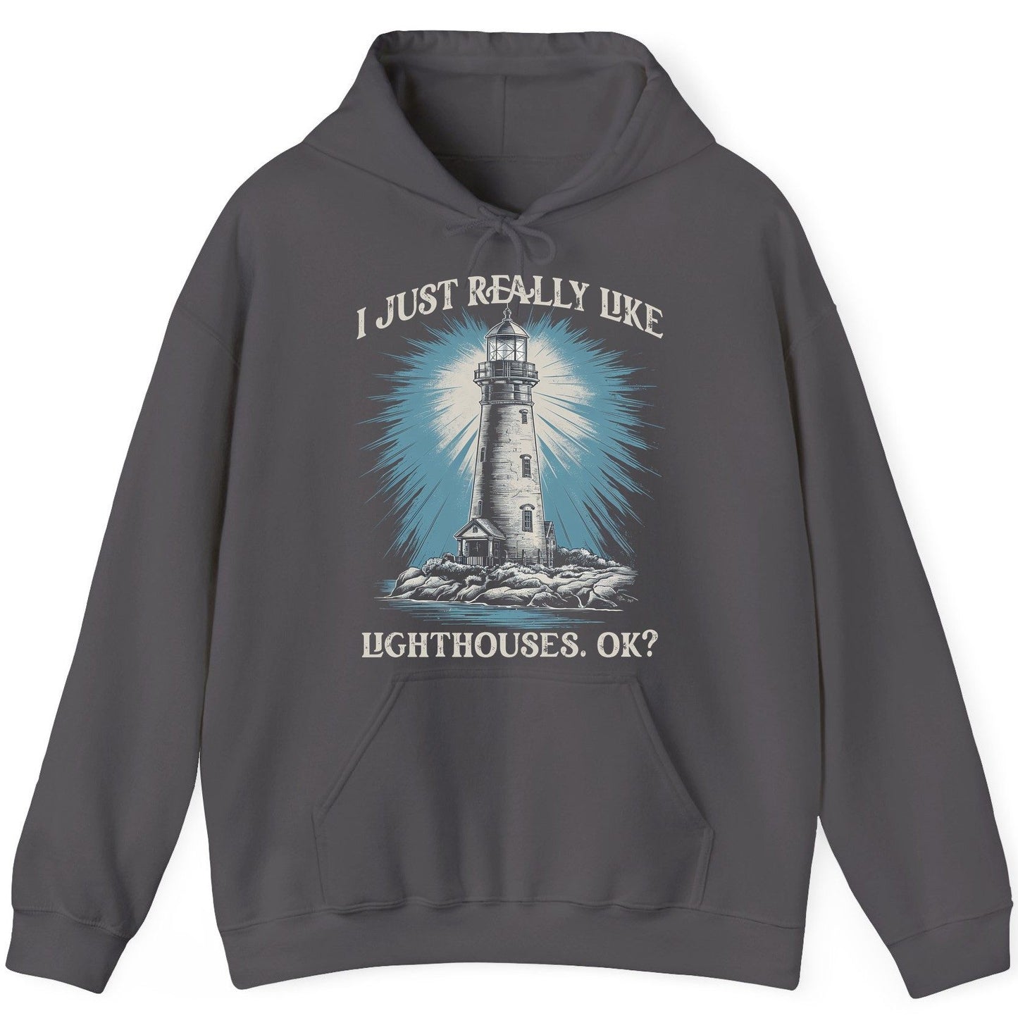 I Just Really Like Lighthouses, Ok? lighthouse Hoodie Charcoal product mockup