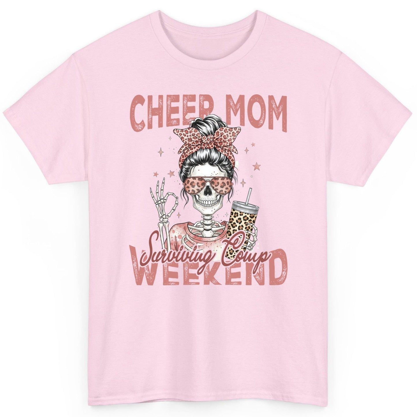 Cheer Mom Surviving Comp Weekend cheer mom T-Shirt Light Pink product mockup
