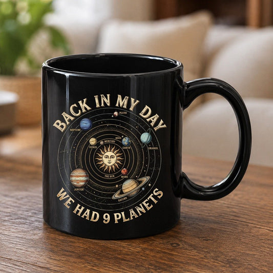 Back in My Day We Had 9 Planets solar system Black Mug Black product mockup